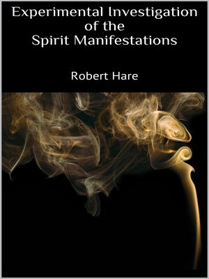 cover image of Experimental Investigation of the Spirit Manifestations